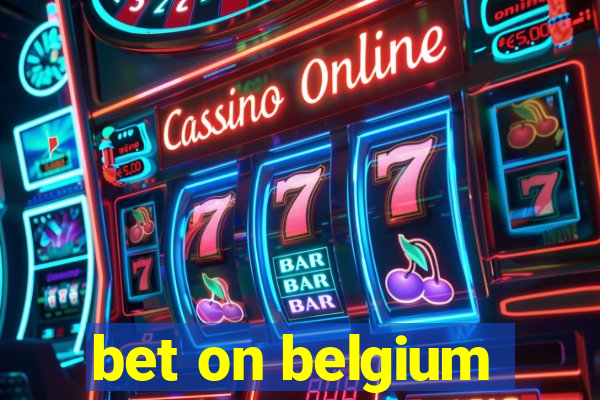 bet on belgium