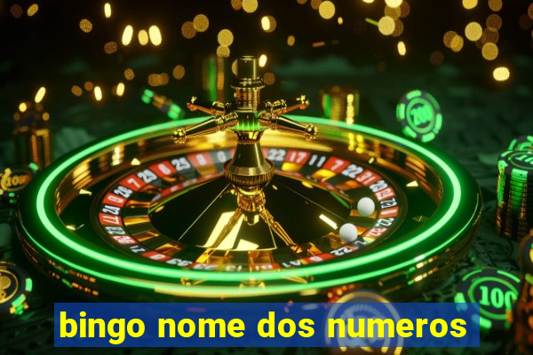 bingo nome dos numeros