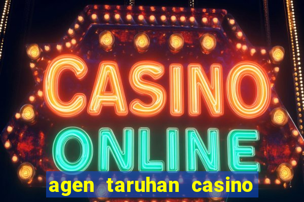 agen taruhan casino roulette online