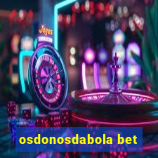 osdonosdabola bet