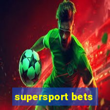 supersport bets