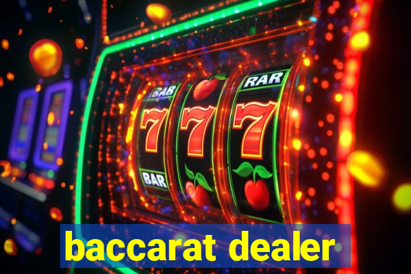 baccarat dealer