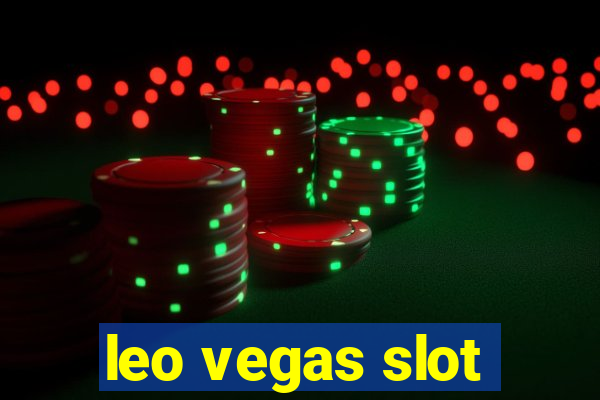 leo vegas slot