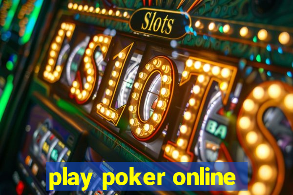 play poker online