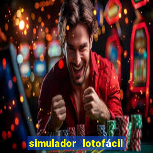 simulador lotofácil só matemática