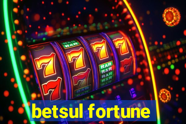 betsul fortune