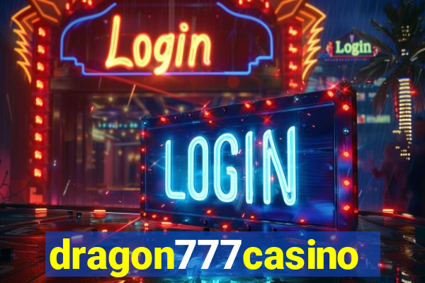 dragon777casino