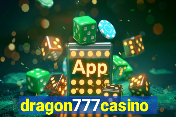 dragon777casino