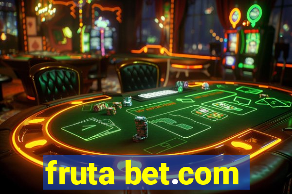 fruta bet.com