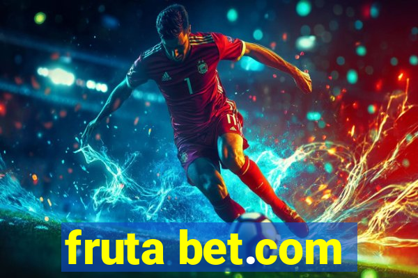 fruta bet.com