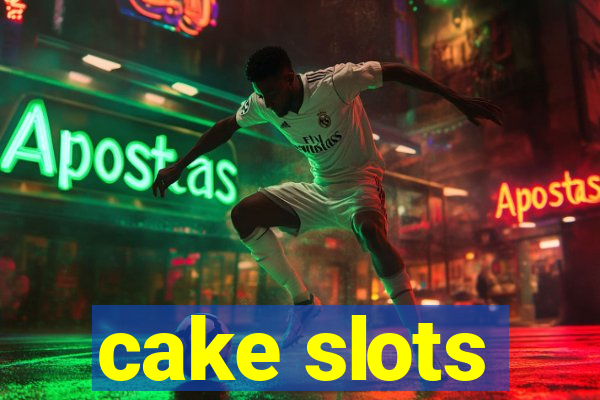 cake slots