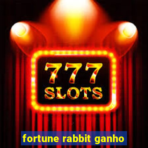 fortune rabbit ganho