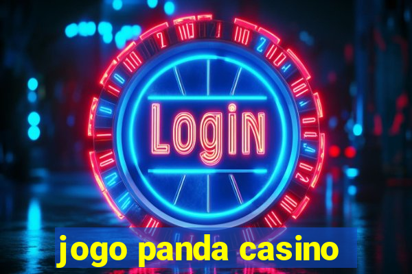 jogo panda casino