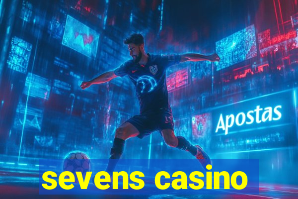 sevens casino