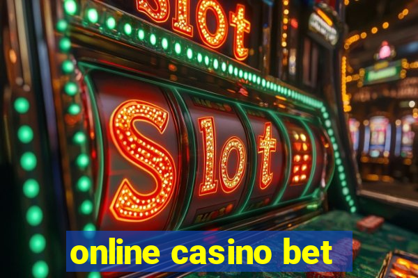 online casino bet