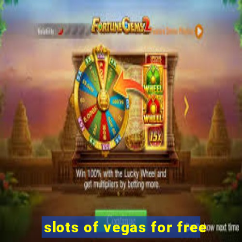 slots of vegas for free