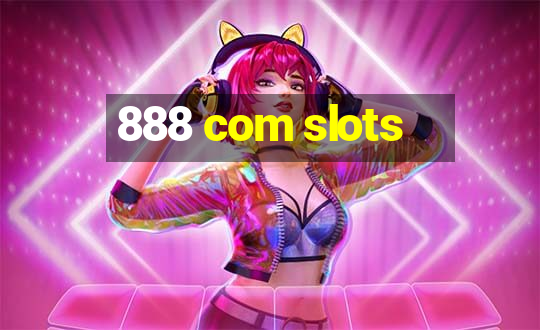 888 com slots