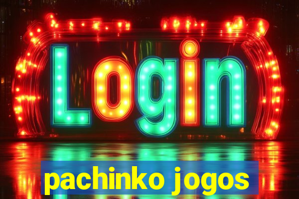 pachinko jogos