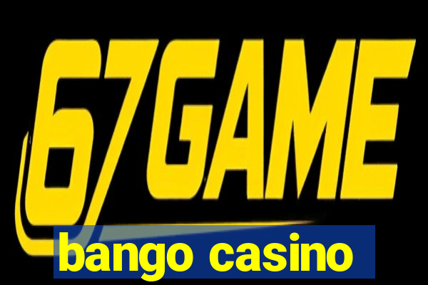 bango casino