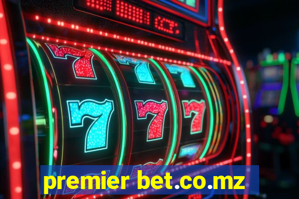 premier bet.co.mz