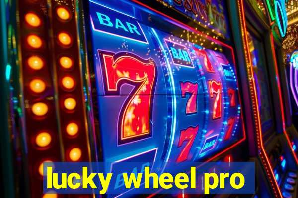 lucky wheel pro