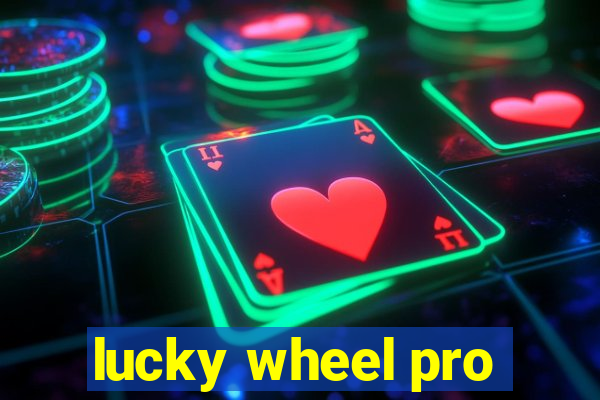 lucky wheel pro