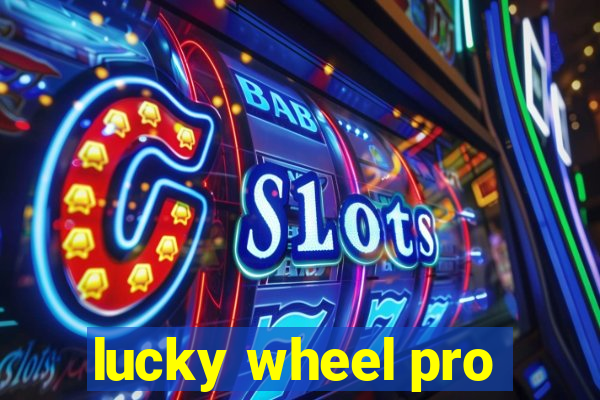 lucky wheel pro