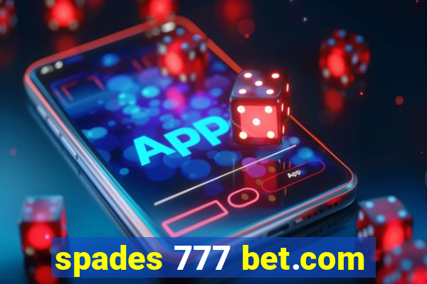 spades 777 bet.com