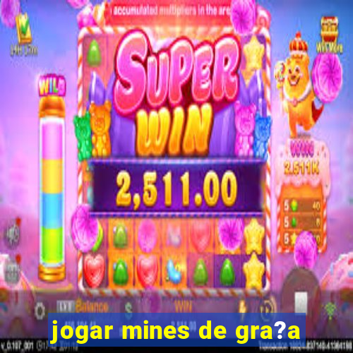 jogar mines de gra?a