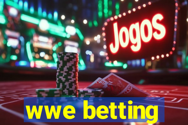 wwe betting