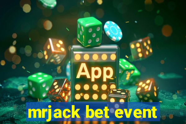 mrjack bet event