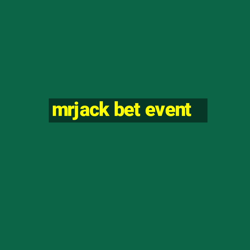 mrjack bet event