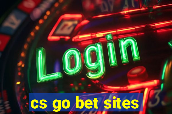 cs go bet sites