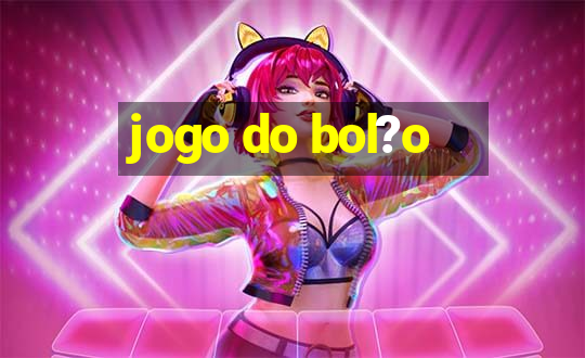 jogo do bol?o