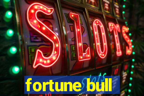 fortune bull