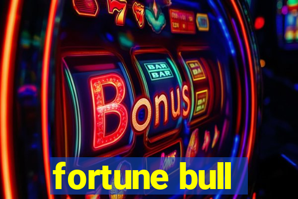 fortune bull