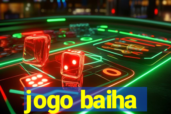 jogo baiha