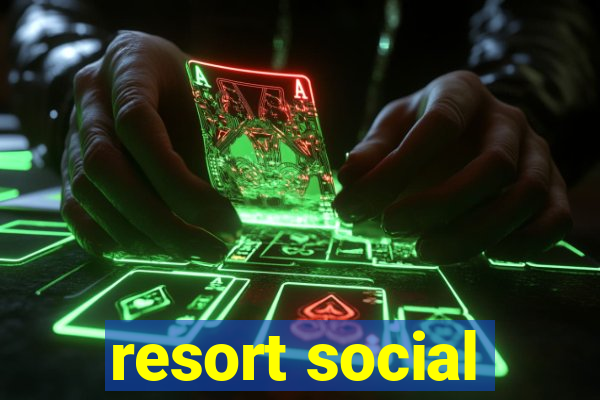 resort social