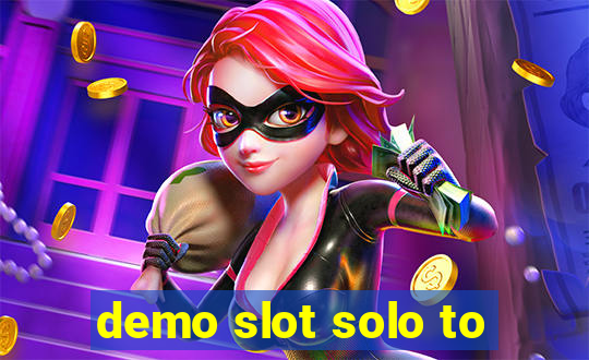 demo slot solo to