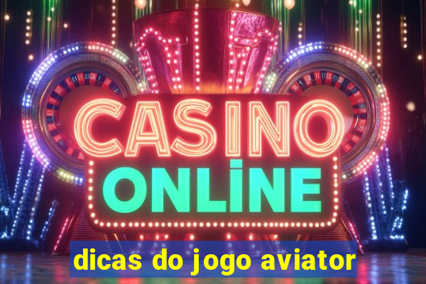 dicas do jogo aviator