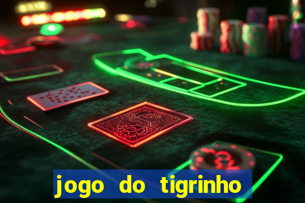 jogo do tigrinho que ganha bonus ao se cadastrar