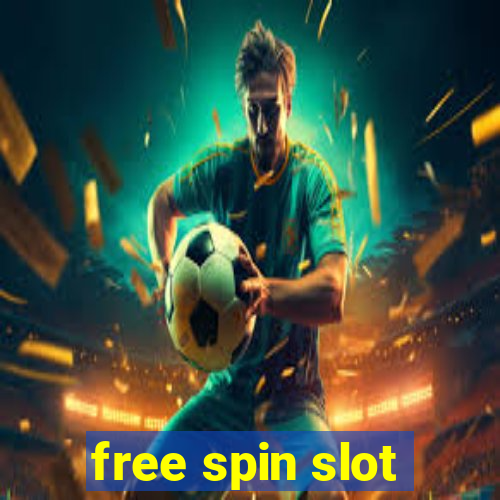 free spin slot