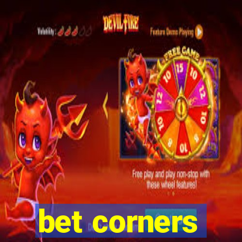 bet corners