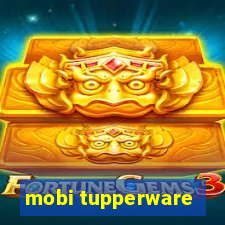 mobi tupperware