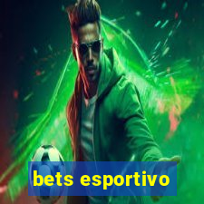 bets esportivo