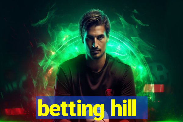 betting hill