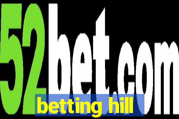 betting hill