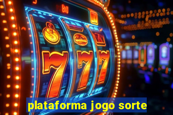 plataforma jogo sorte