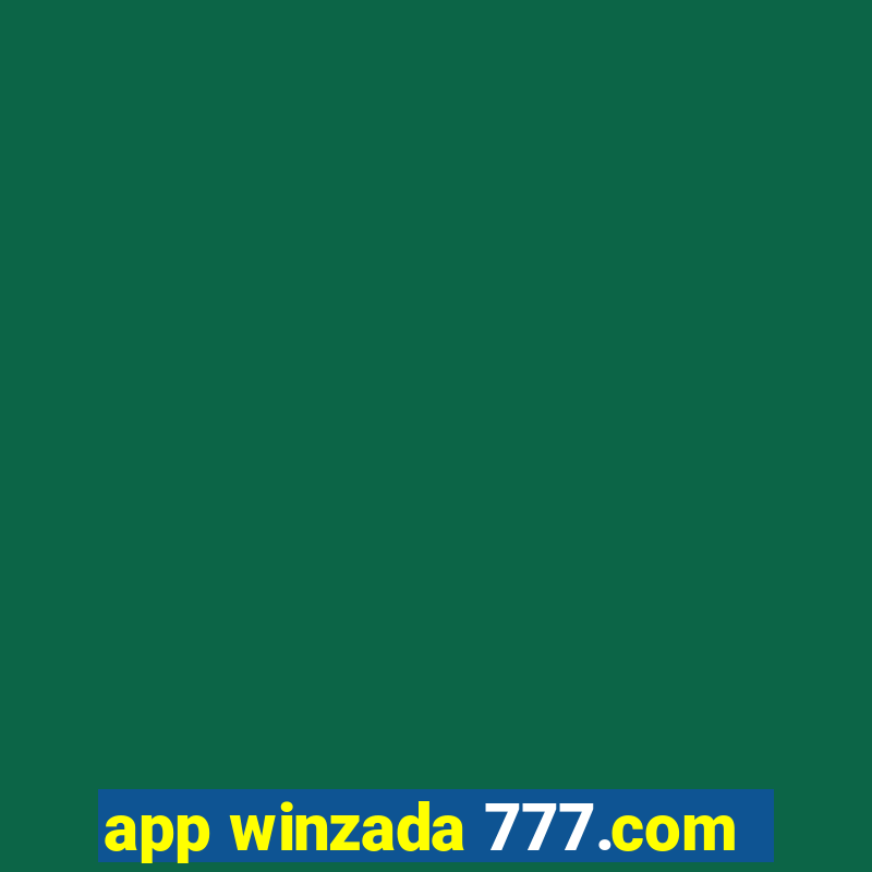 app winzada 777.com