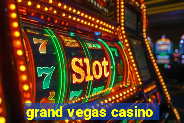 grand vegas casino